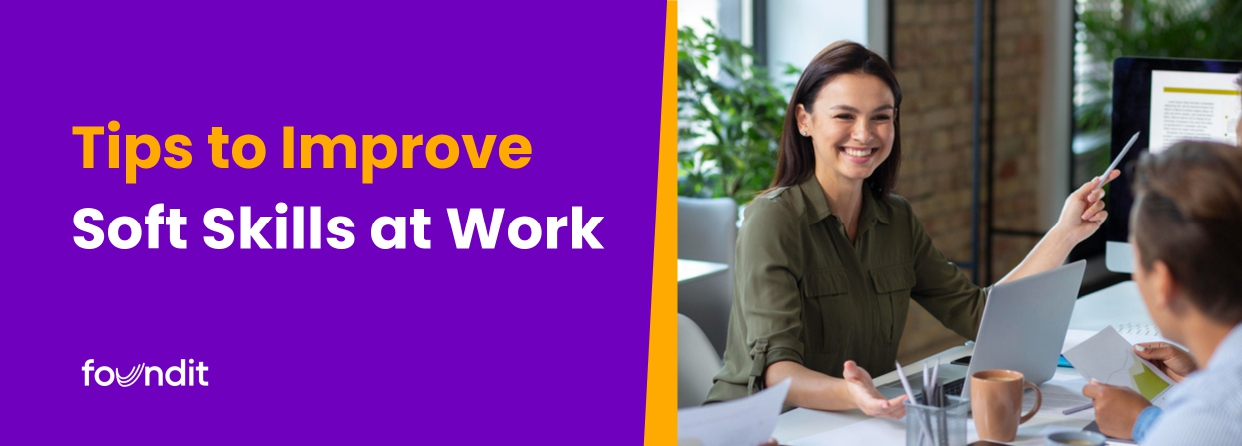 4 Simple Ways to Improve Your Soft Skills at Work [ 2026 ]