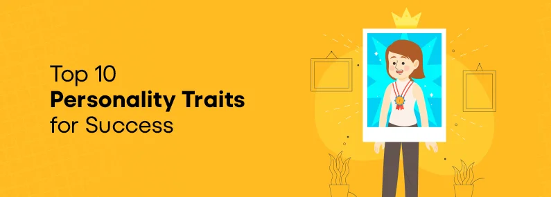 top personality traits for success