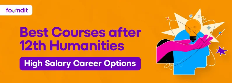 Best Courses after 12th Humanities
