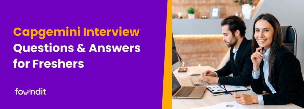 Capgemini Interview Questions for Freshers
