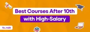 Best Courses After 10th: High-Salary Diploma & Career Options [2026]