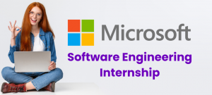 Microsoft Software Engineering Internship