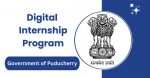 Digital Internship Program 2026 by Puducherry Govt. : Stipend ₹10K