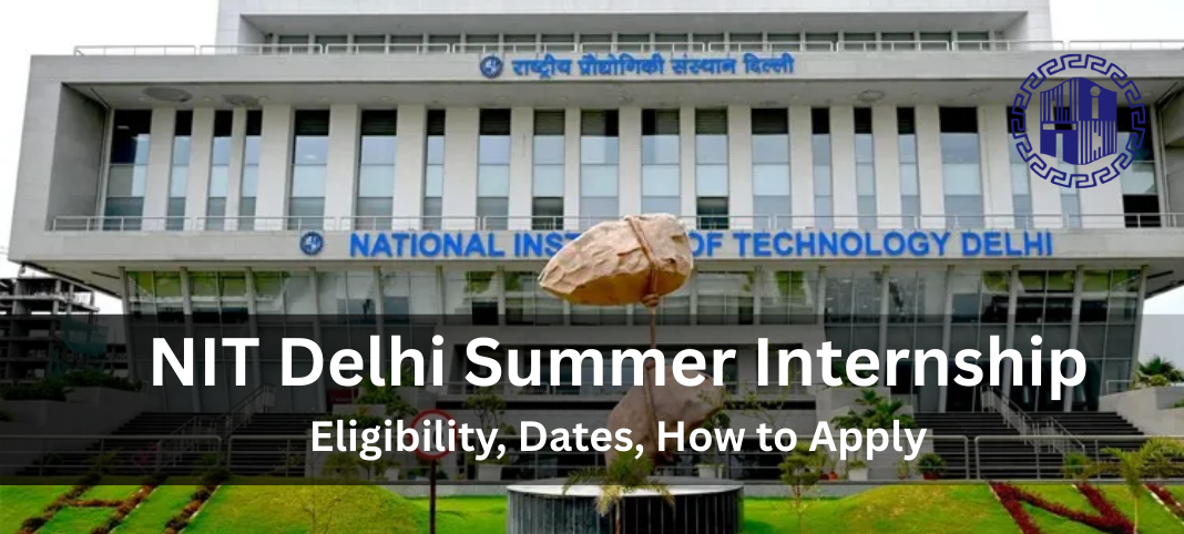 NIT Delhi Summer Internship