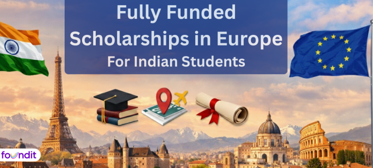 Fully Funded Scholarships in Europe for Indian Students [2026]