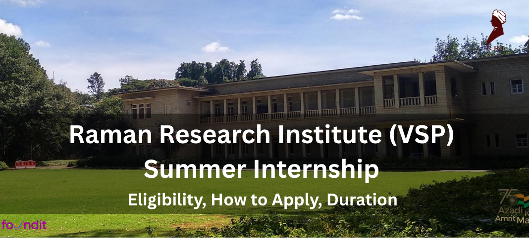 Raman Research Institute Internship 2026: Eligibility, How to Apply, Duration
