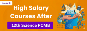 High Salary Courses after 12th Science PCMB in 2026