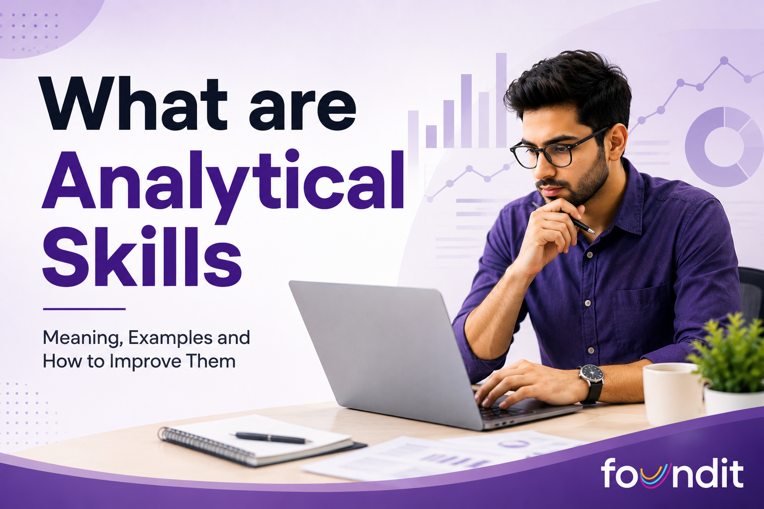 Analytical Skills: Meaning, Examples, Resume Tips & How to Improve