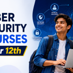 Cyber Security Courses After 12th