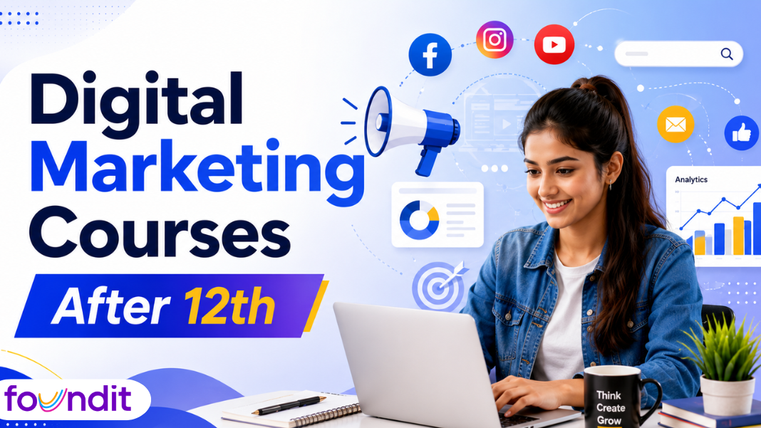 Digital Marketing Courses After 12th