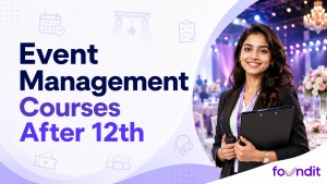 Event Management After 12th: Courses, Eligibility & Career Path