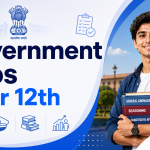 Government Jobs After 12th