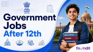 Top 5 Government Jobs After 12th: Complete Guide 2026