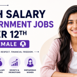 High salary government jobs after 12th for female