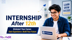 How to Get an Internship After 12th: Complete Guide