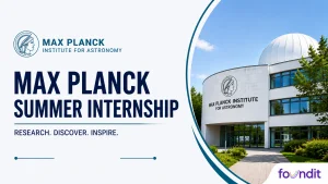 Max Planck Summer Internship: Eligibility, Stipend, How to Apply