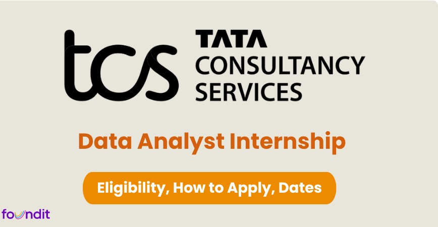 TCS Data Analyst Internship 2026: Eligibility, How to Apply, Selection Process