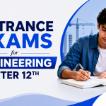 Entrance Exams For Engineering After 12th