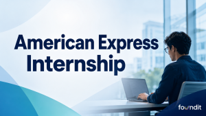 American Express Internship 2026 : Eligibility, How to Apply, Dates