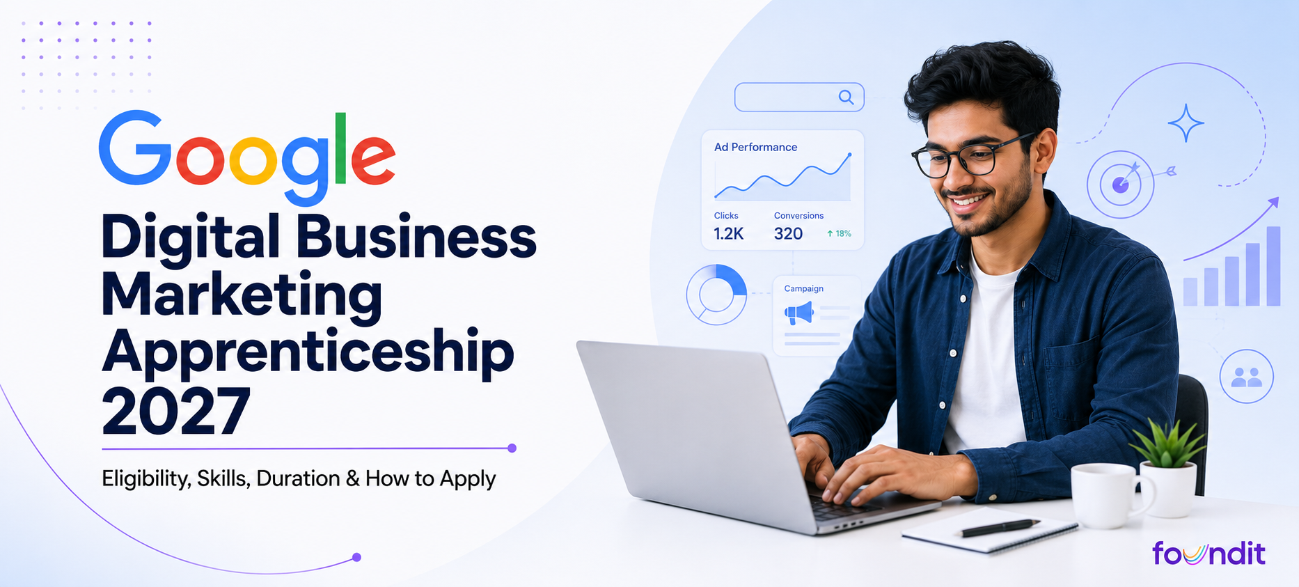 Google Digital Business Marketing Apprenticeship 2027 banner with a candidate working on a laptop, digital advertising and campaign analytics graphics