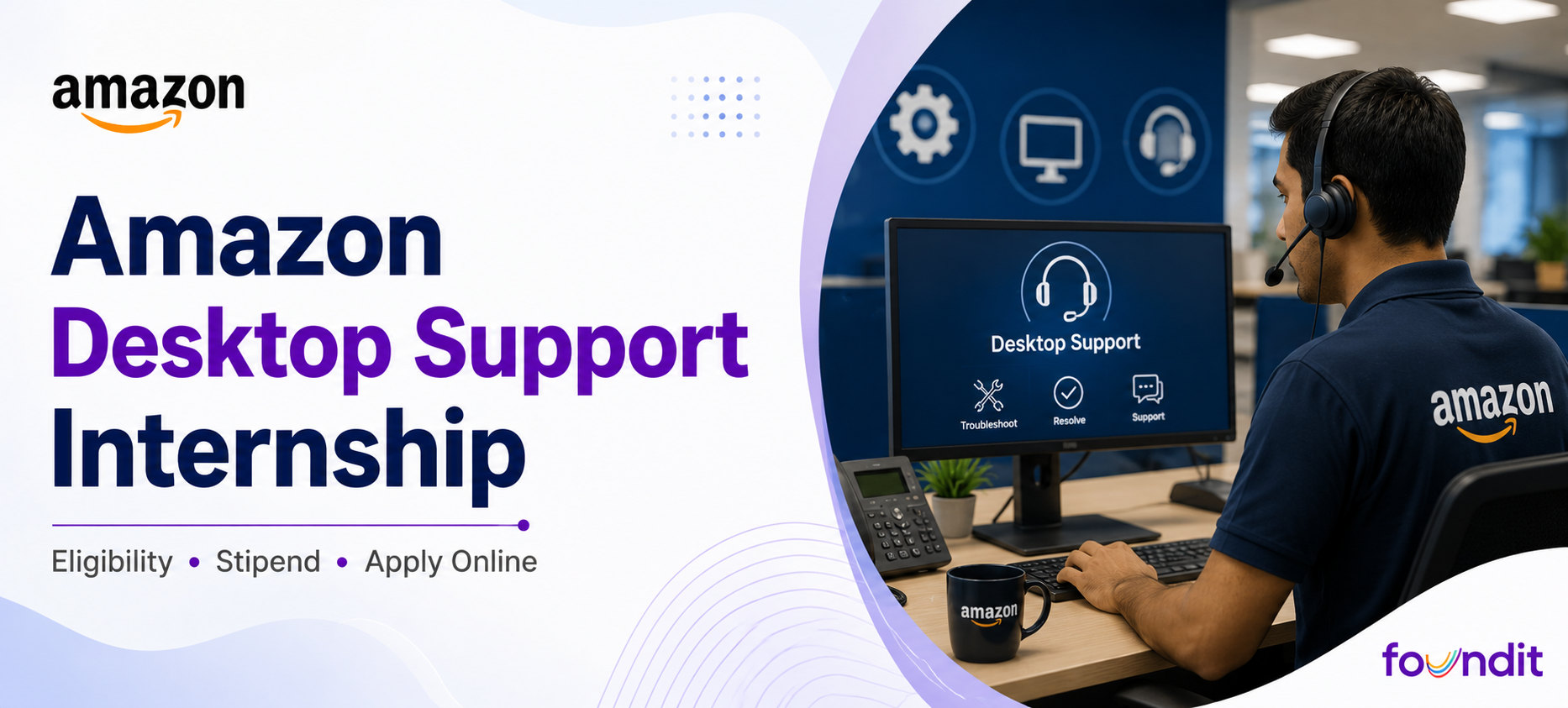 Amazon Desktop Support Internship