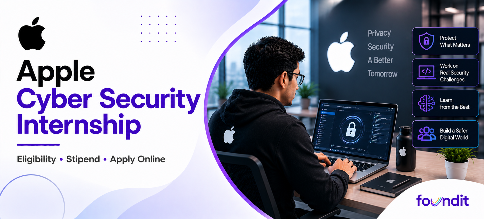 Apple Cyber Security Internship 2026: How to Apply, Eligibility, Roles & Selection Process