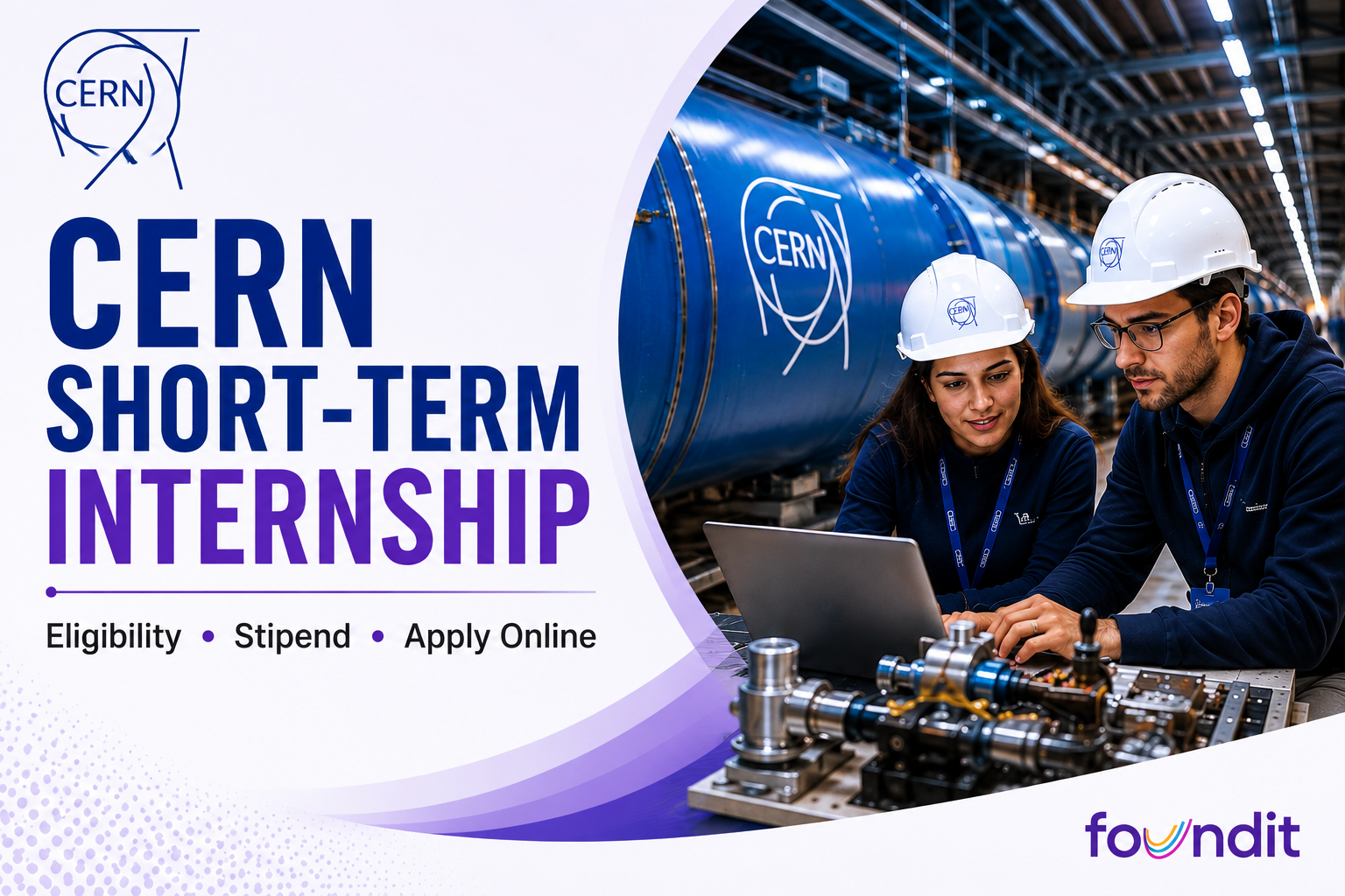 CERN Short-Term Internship students working in engineering and scientific facilities at CERN in Geneva, Switzerland.