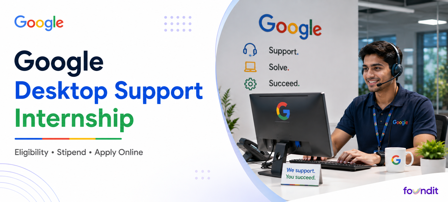Google Desktop Support Internship