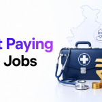 Highest Paying Medical Jobs in India