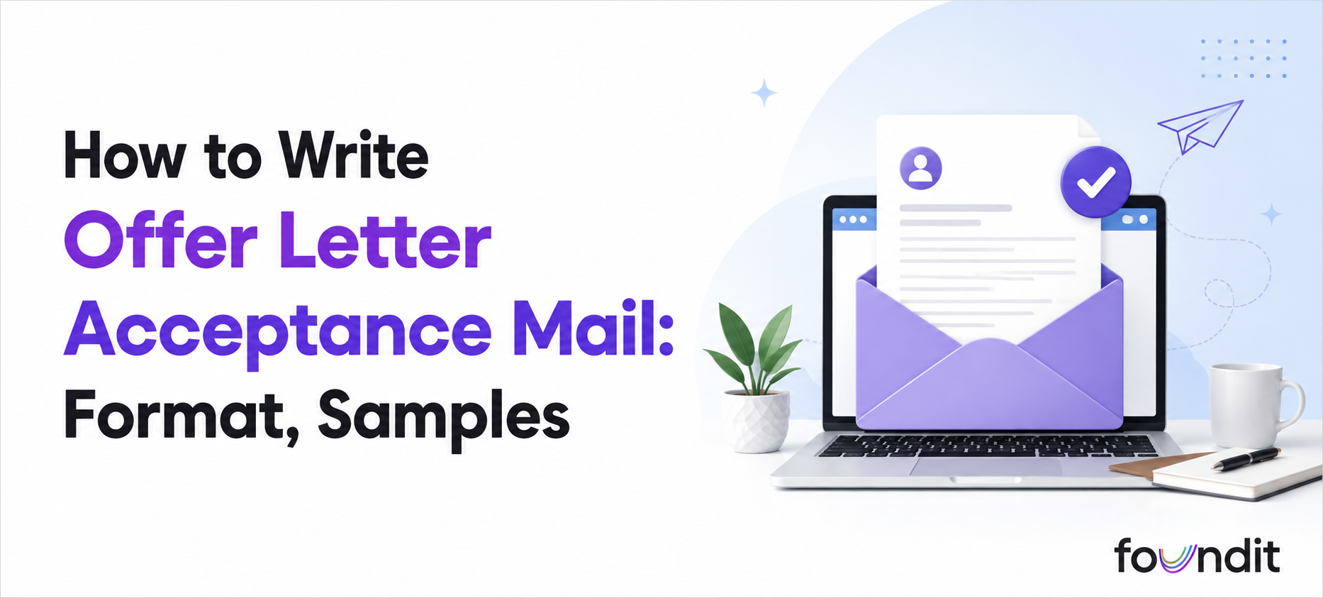 How to Write Offer Letter Acceptance Mail Format, Samples